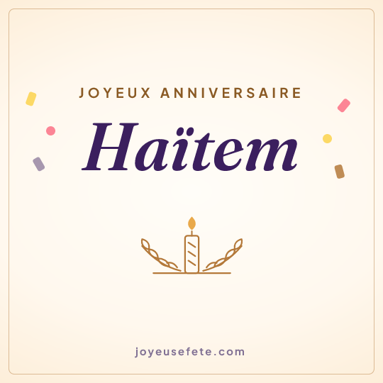 Image carrée « Joyeux anniversaire Haïtem » pour WhatsApp