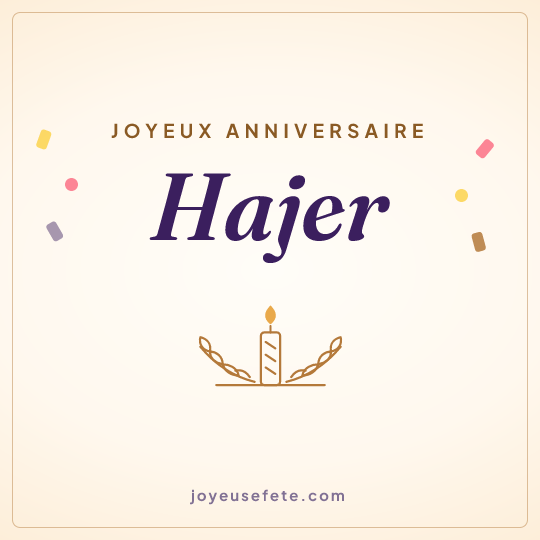 Image carrée « Joyeux anniversaire Hajer » pour WhatsApp