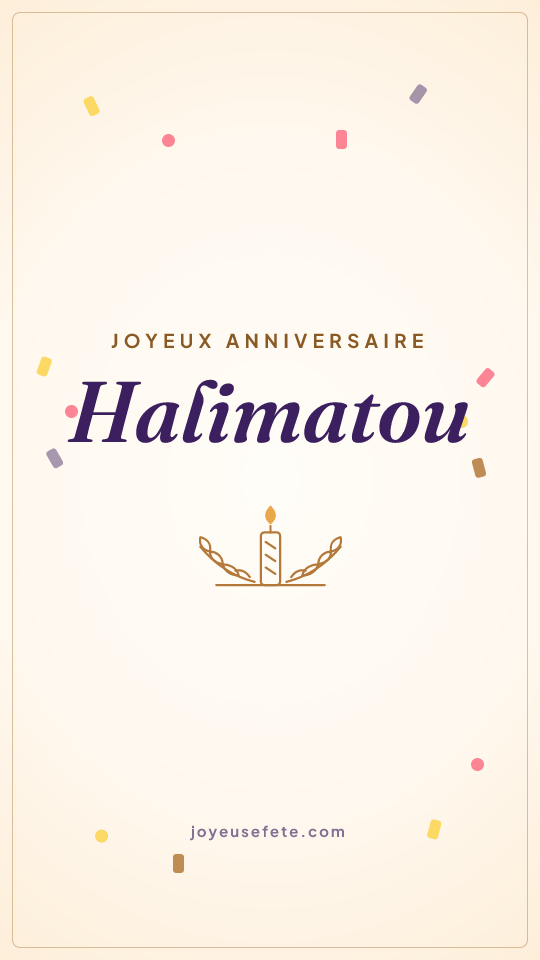 Image « Joyeux anniversaire Halimatou » au format story