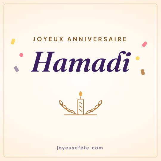 Image carrée « Joyeux anniversaire Hamadi » pour WhatsApp