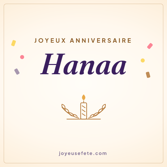 Image carrée « Joyeux anniversaire Hanaa » pour WhatsApp