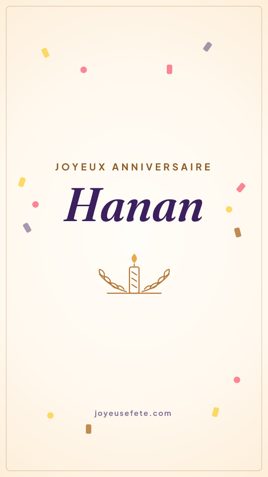 Image « Joyeux anniversaire Hanan » au format story
