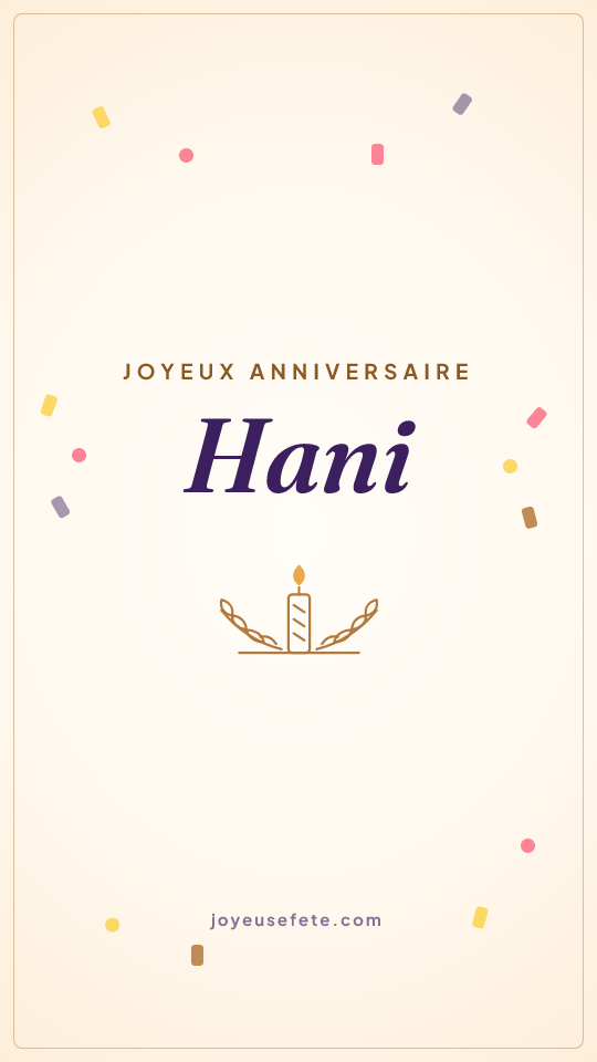 Image « Joyeux anniversaire Hani » au format story