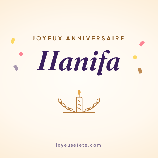 Image carrée « Joyeux anniversaire Hanifa » pour WhatsApp