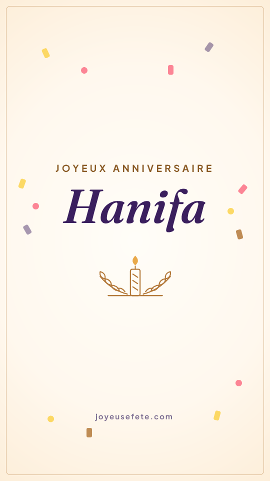 Image « Joyeux anniversaire Hanifa » au format story