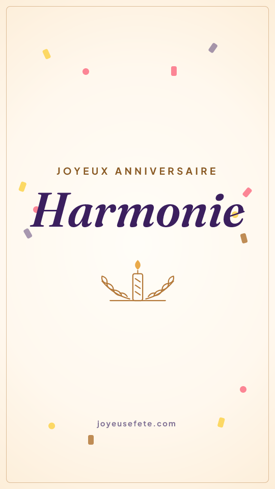 Image « Joyeux anniversaire Harmonie » au format story