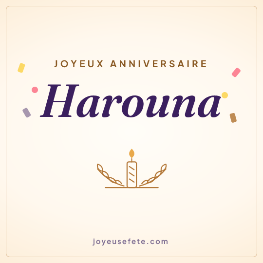 Image carrée « Joyeux anniversaire Harouna » pour WhatsApp