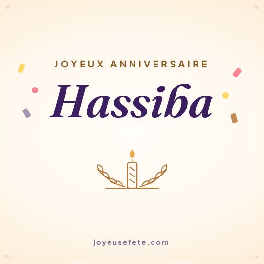 Image carrée « Joyeux anniversaire Hassiba » pour WhatsApp