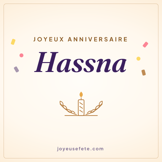 Image carrée « Joyeux anniversaire Hassna » pour WhatsApp