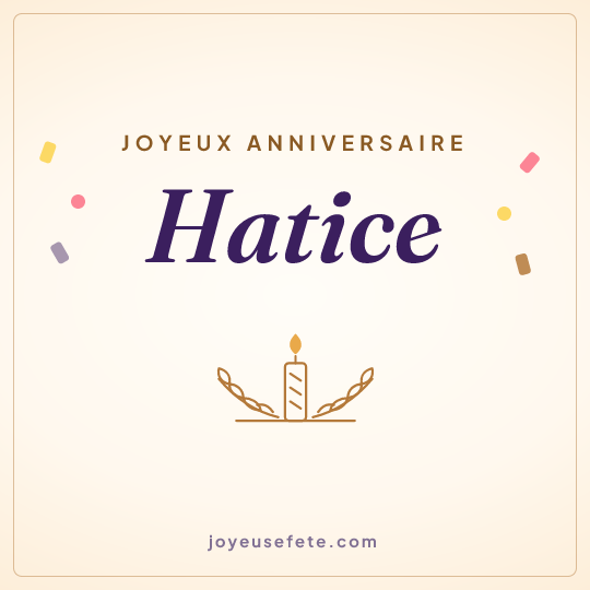 Image carrée « Joyeux anniversaire Hatice » pour WhatsApp