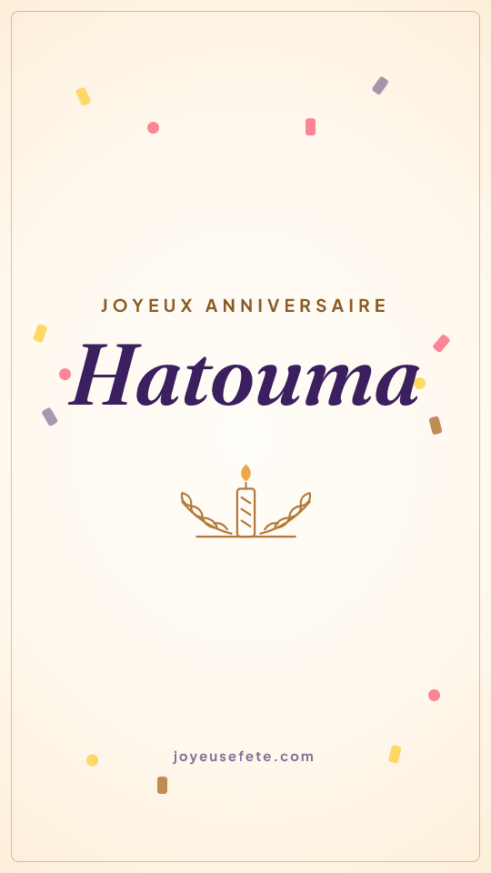 Image « Joyeux anniversaire Hatouma » au format story