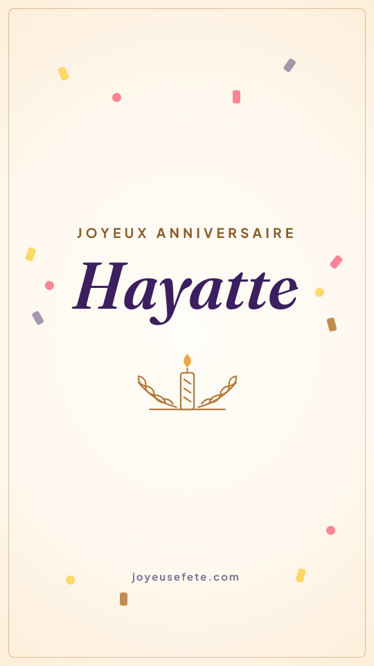 Image « Joyeux anniversaire Hayatte » au format story