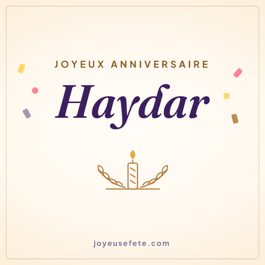 Image carrée « Joyeux anniversaire Haydar » pour WhatsApp