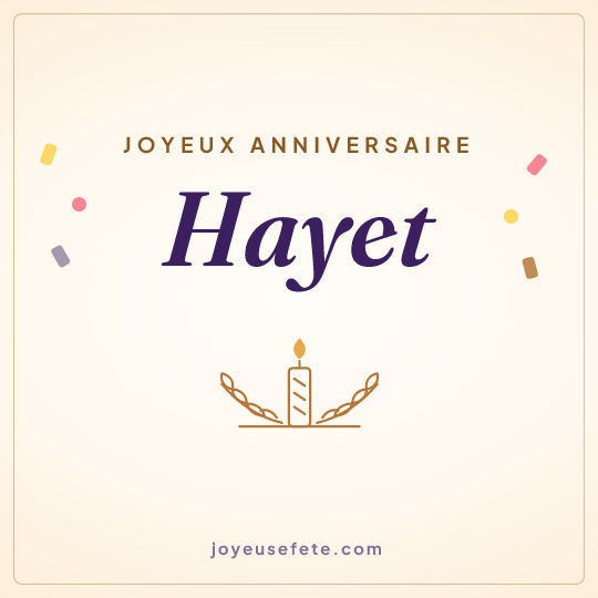 Image carrée « Joyeux anniversaire Hayet » pour WhatsApp
