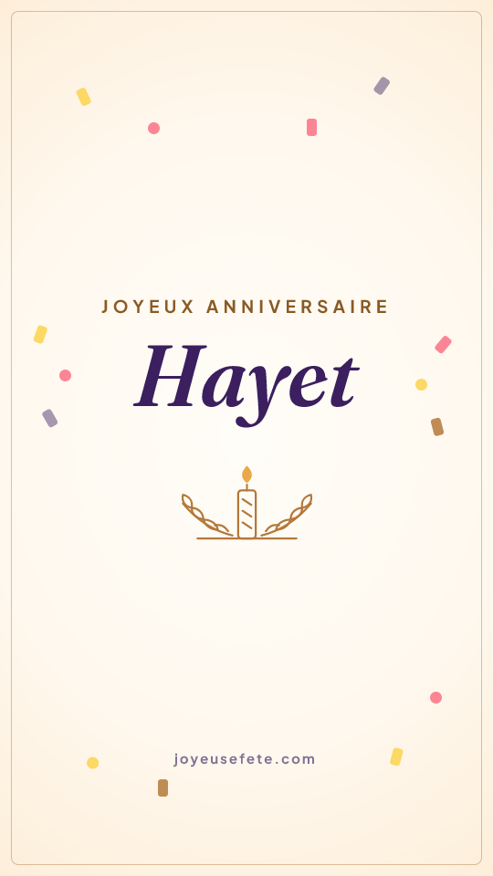 Image « Joyeux anniversaire Hayet » au format story
