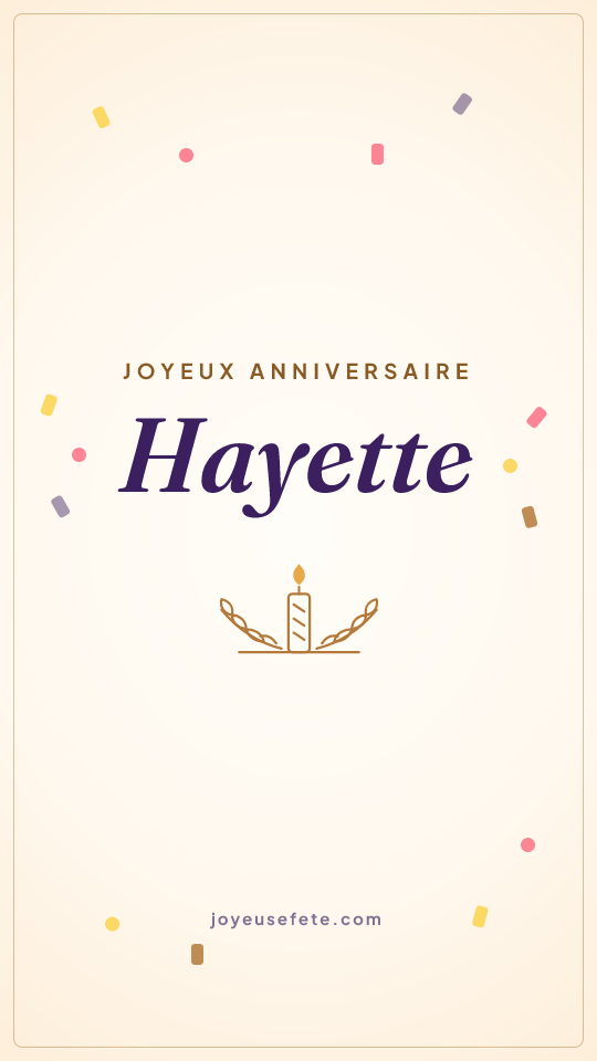 Image « Joyeux anniversaire Hayette » au format story