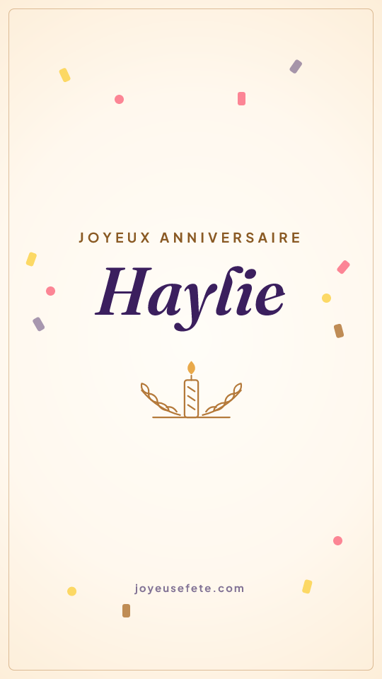 Image « Joyeux anniversaire Haylie » au format story