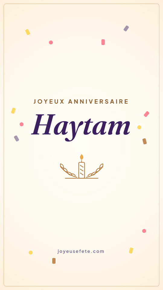 Image « Joyeux anniversaire Haytam » au format story