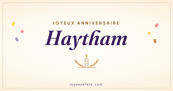 Image « Joyeux anniversaire Haytham » au format large