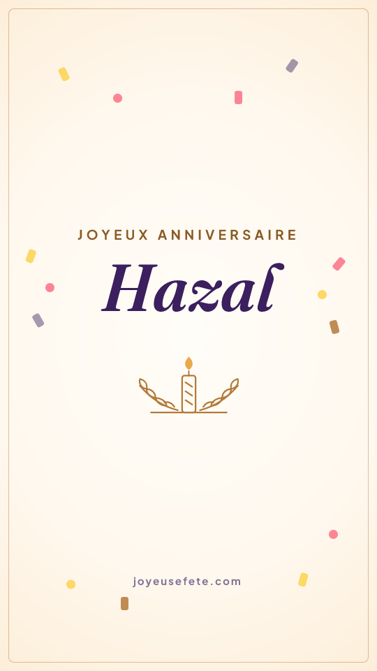 Image « Joyeux anniversaire Hazal » au format story