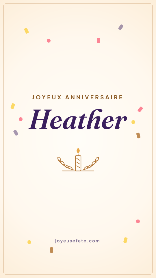 Image « Joyeux anniversaire Heather » au format story
