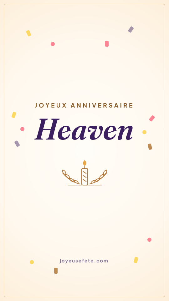 Image « Joyeux anniversaire Heaven » au format story