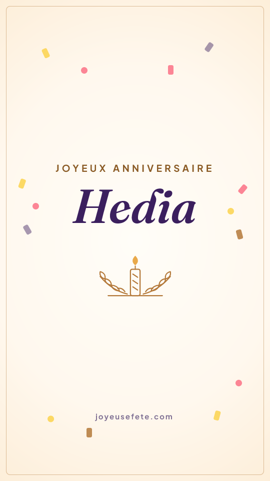Image « Joyeux anniversaire Hedia » au format story