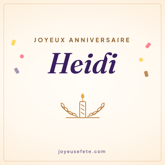 Image carrée « Joyeux anniversaire Heidi » pour WhatsApp