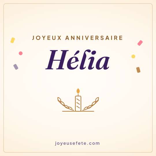 Image carrée « Joyeux anniversaire Hélia » pour WhatsApp