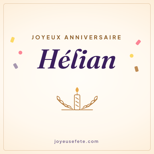 Image carrée « Joyeux anniversaire Hélian » pour WhatsApp