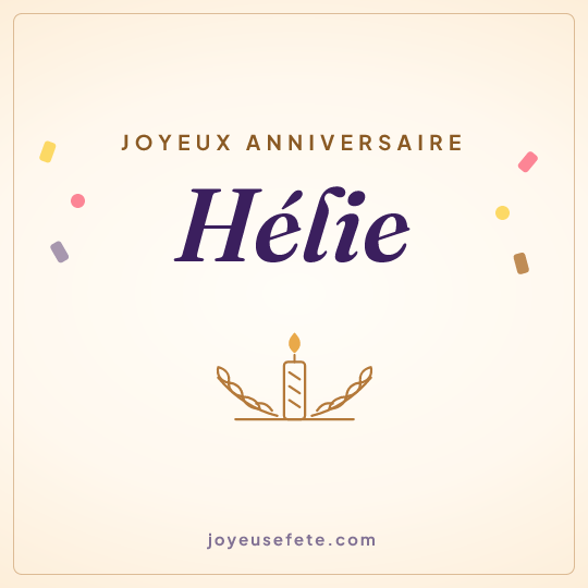 Image carrée « Joyeux anniversaire Hélie » pour WhatsApp