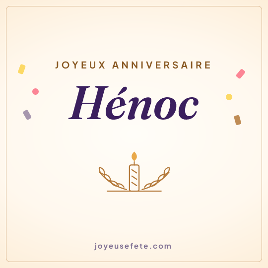 Image carrée « Joyeux anniversaire Hénoc » pour WhatsApp