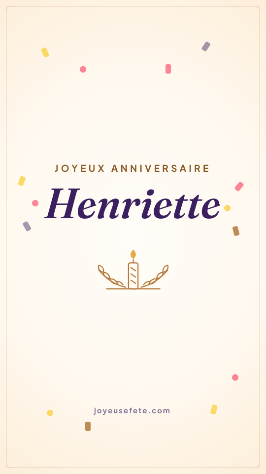Image « Joyeux anniversaire Henriette » au format story