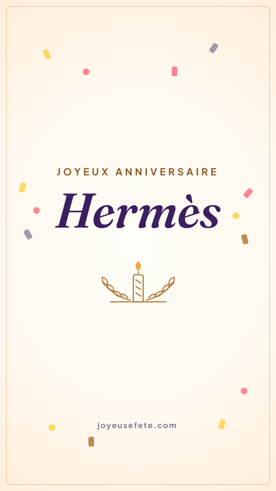 Image « Joyeux anniversaire Hermès » au format story
