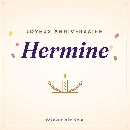 Image carrée « Joyeux anniversaire Hermine » pour WhatsApp