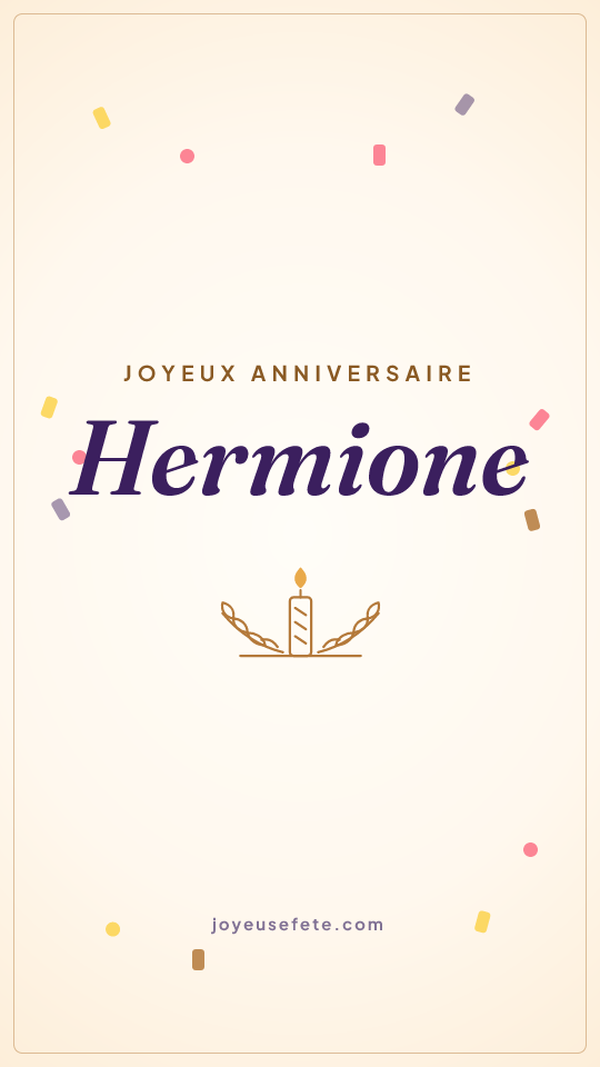 Image « Joyeux anniversaire Hermione » au format story