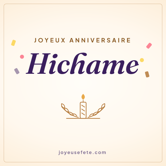 Image carrée « Joyeux anniversaire Hichame » pour WhatsApp