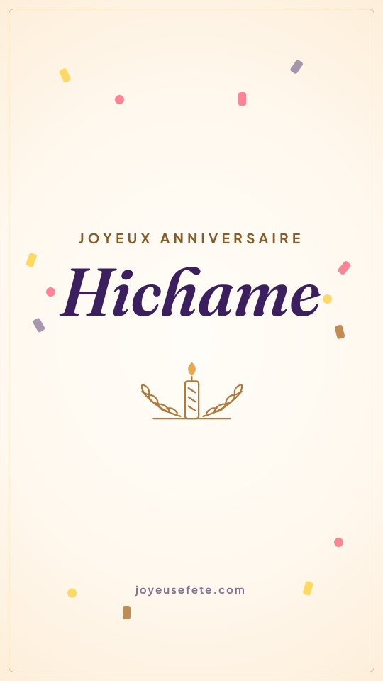 Image « Joyeux anniversaire Hichame » au format story