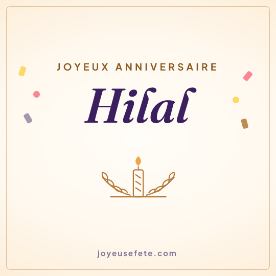 Image carrée « Joyeux anniversaire Hilal » pour WhatsApp
