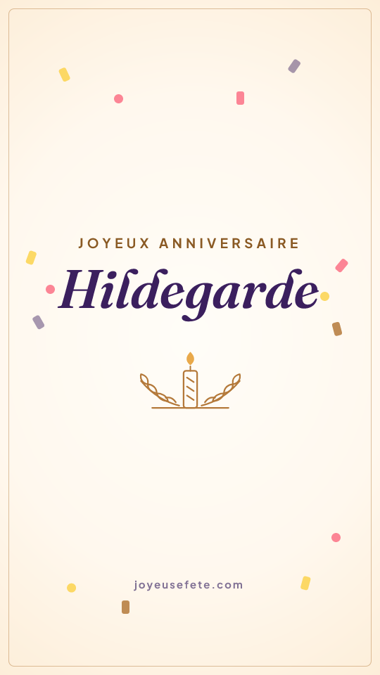 Image « Joyeux anniversaire Hildegarde » au format story