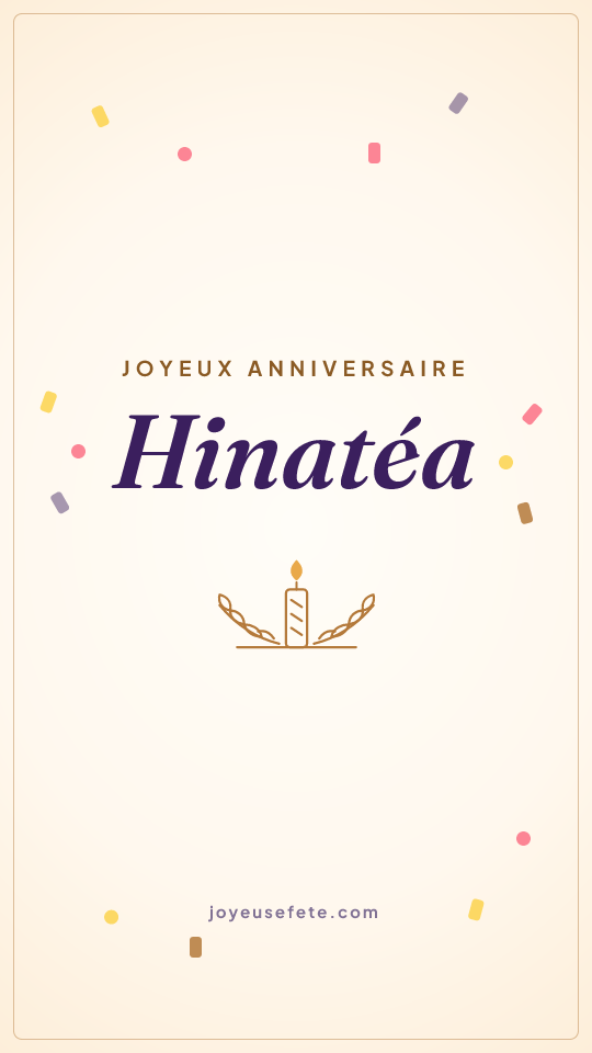 Image « Joyeux anniversaire Hinatéa » au format story