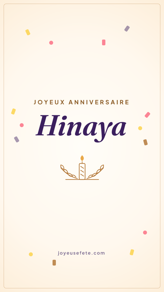 Image « Joyeux anniversaire Hinaya » au format story