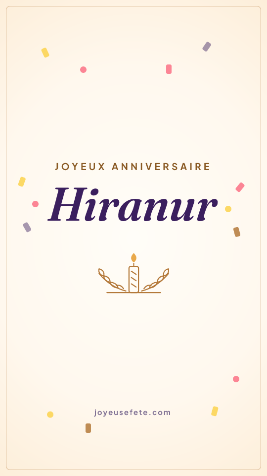 Image « Joyeux anniversaire Hiranur » au format story