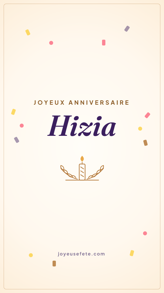 Image « Joyeux anniversaire Hizia » au format story