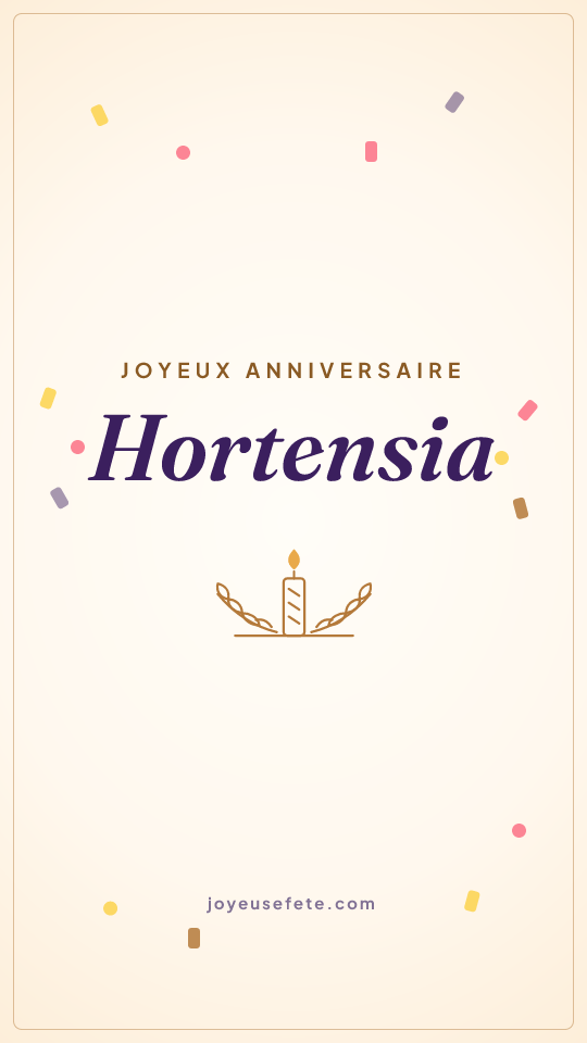 Image « Joyeux anniversaire Hortensia » au format story