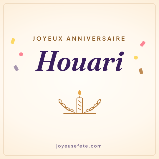Image carrée « Joyeux anniversaire Houari » pour WhatsApp
