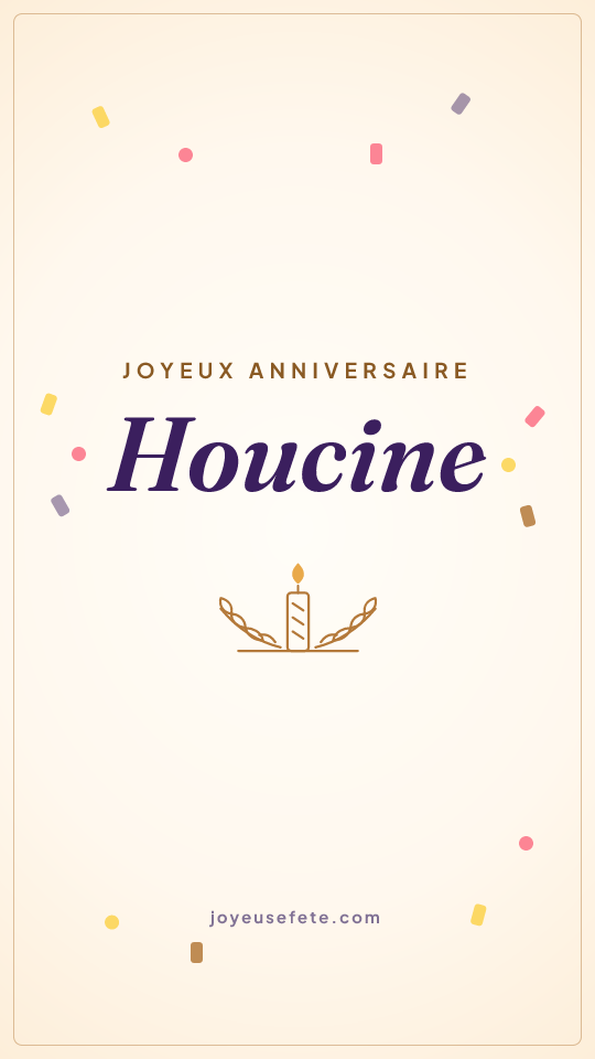Image « Joyeux anniversaire Houcine » au format story