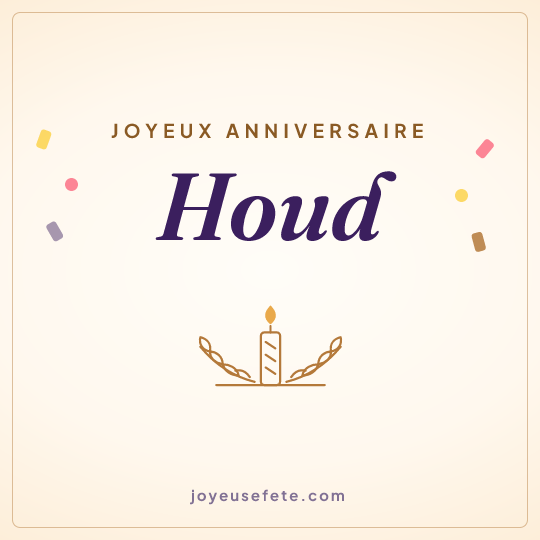 Image carrée « Joyeux anniversaire Houd » pour WhatsApp
