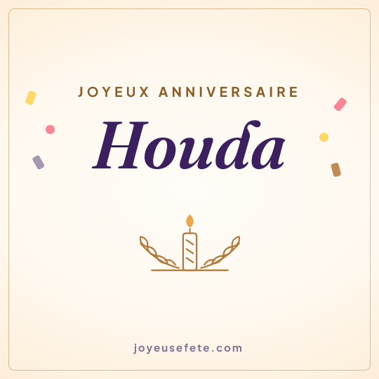 Image carrée « Joyeux anniversaire Houda » pour WhatsApp