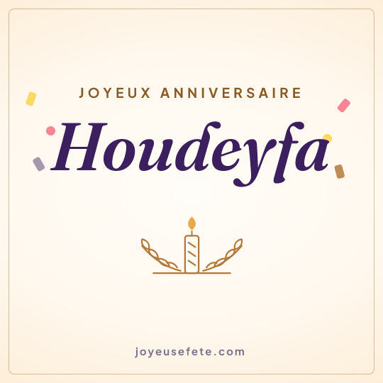 Image carrée « Joyeux anniversaire Houdeyfa » pour WhatsApp